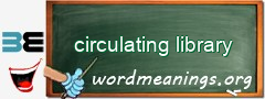 WordMeaning blackboard for circulating library
